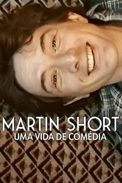 Martin Short: Uma Vida de Comédia (2026)