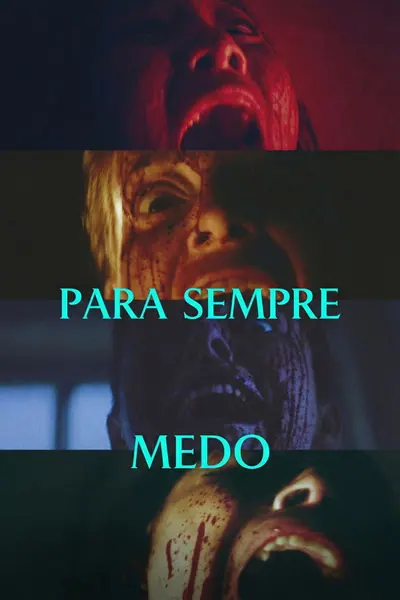 Para Sempre Medo (2025)