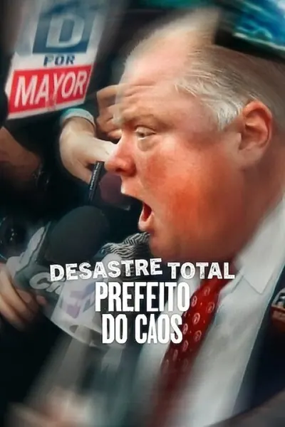 Desastre Total Prefeito do Caos