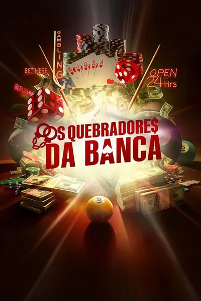 Pôster da série Os Quebradores da Banca