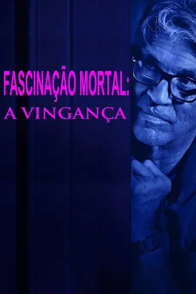 Fascinacao Mortal A Vinganca