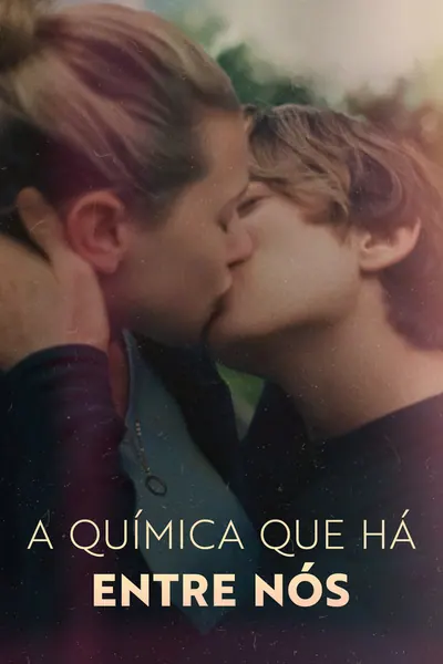 A Química que Há Entre Nós (2020)
