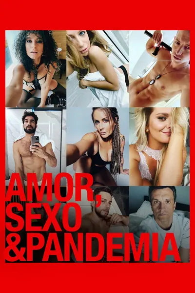 Amor, Sexo & Pandemia (2022)