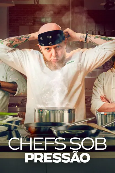 Pôster da série Chefs Sob Pressão