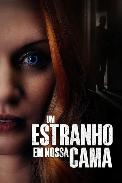 Pôster de Um Estranho em Nossa Cama (2022)