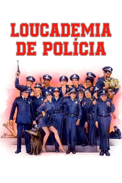 Loucademia de Polícia (1984)