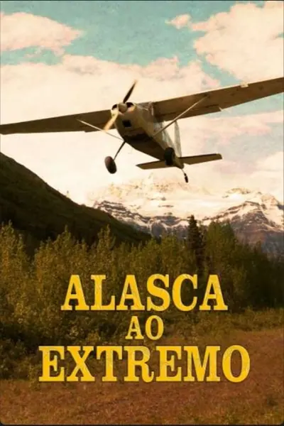 Pôster da série Alasca ao Extremo
