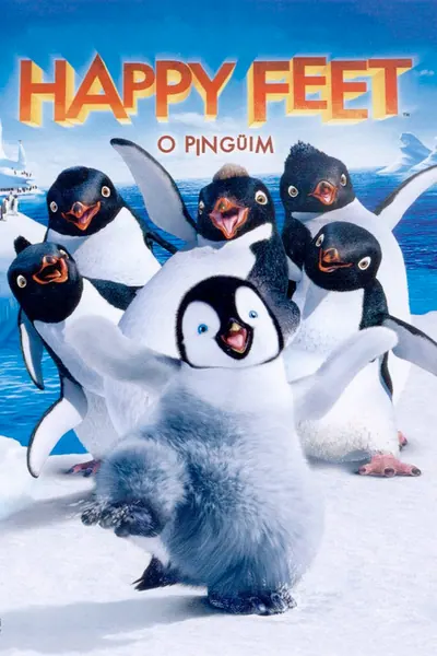 Happy Feet: O Pinguim (2006)