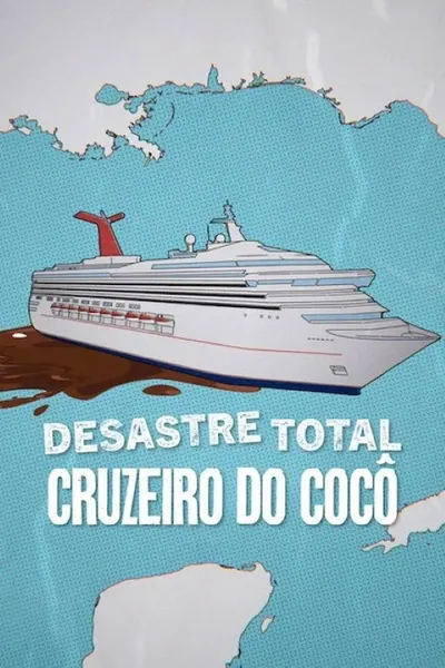 Pôster de Desastre Total: Cruzeiro do Cocô (2025) LEG
