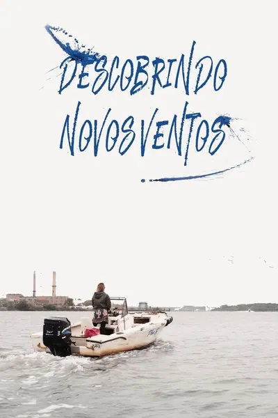 Pôster de Descobrindo Novos Ventos (2022)