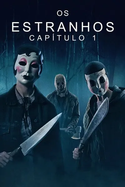 Os Estranhos: Capítulo 1 (2024)