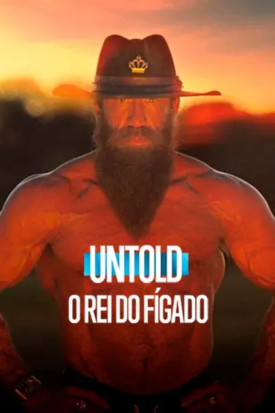 Pôster de Untold: O Rei do Fígado (2025)