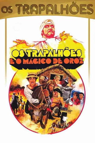 Os Trapalhões e o Mágico de Oróz (1984)