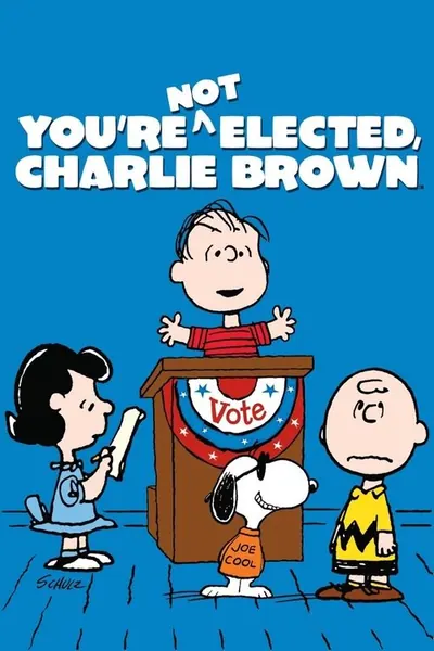 Pôster de Você Não Foi Eleito, Charlie Brown