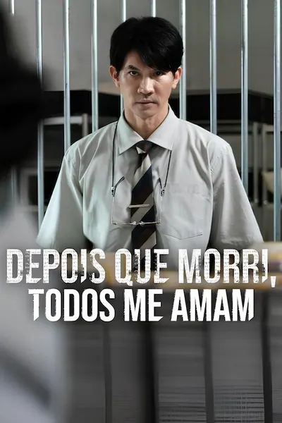 Pôster de Depois que Morri, Todos me Amam (2025)