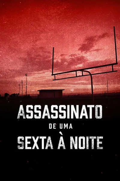 Pôster da série Assassinato de uma Sexta a Noite