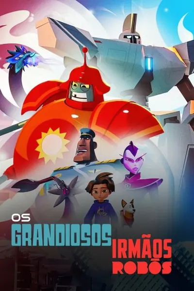 Pôster da série Os Grandiosos Irmãos Robôs