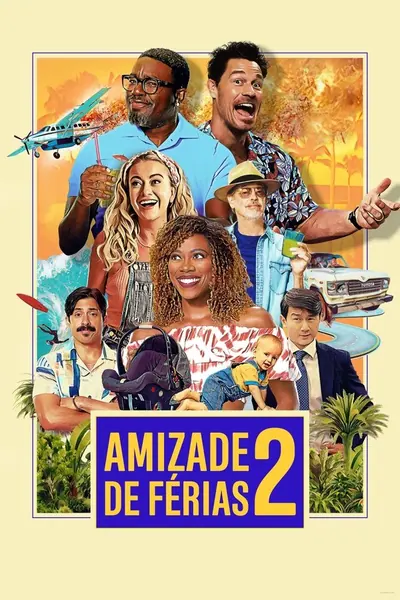 Amizade de Férias 2 (2023)