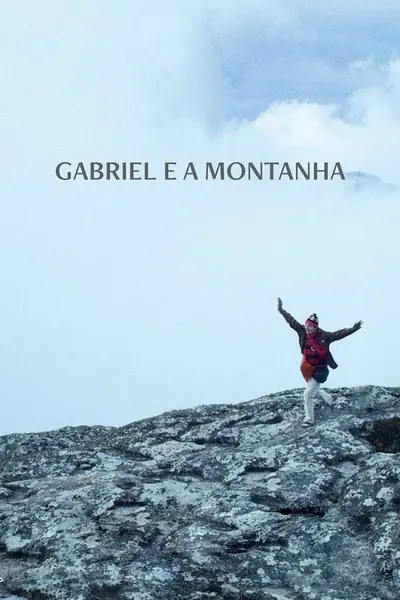 Gabriel e a Montanha (2017)