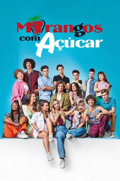 Pôster da série Morangos com Acucar