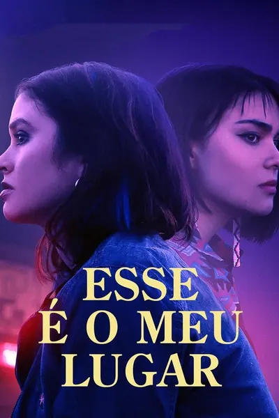 Esse é o Meu Lugar (2021)