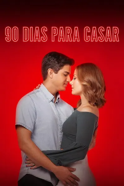 Pôster da série 90 Dias Para Casar