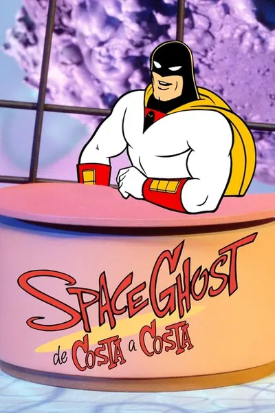 Pôster da série Space Ghost de Costa a Costa