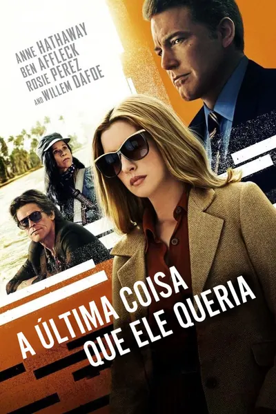Pôster de A Última Coisa que Ele Queria (2020) 4K
