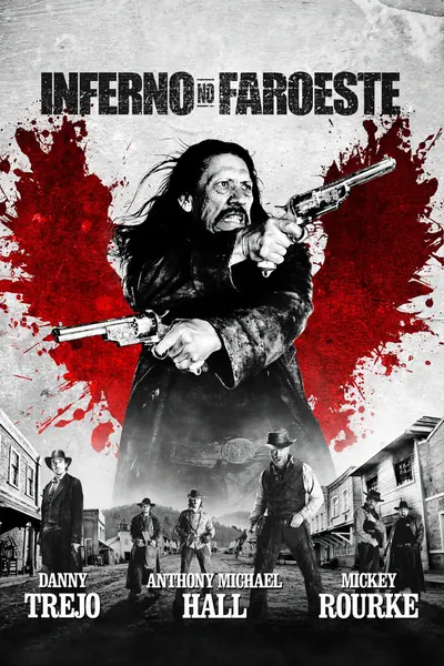 Inferno no Faroeste (2013)
