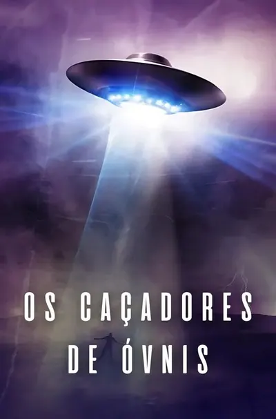 Pôster de Os Caçadores de Óvnis