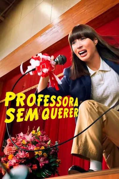 Pôster da série Professora Sem Querer