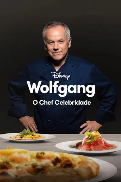 Pôster de Wolfgang: O Chef Celebridade