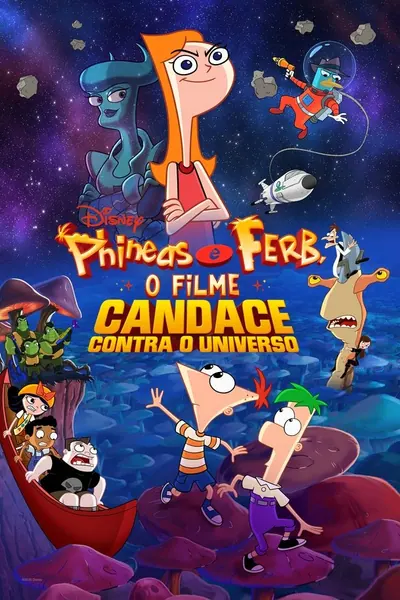Pôster de Phineas e Ferb: O Filme: Candace Contra o Universo (2020)