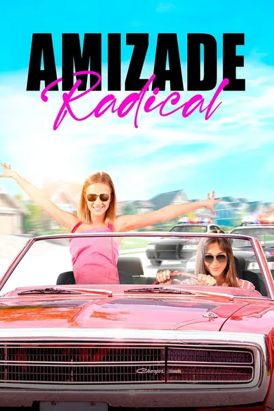 Amizade Radical (2020)