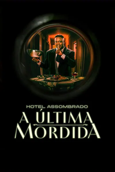 Hotel Assombrado A Ultima Mordida