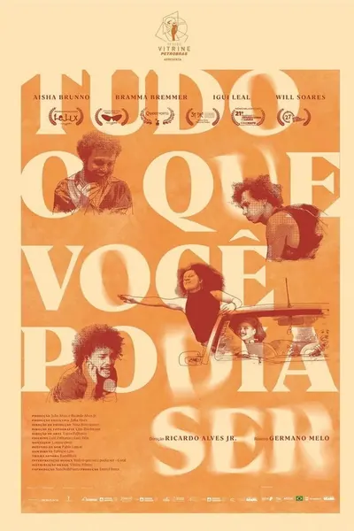 Tudo O Que Você Podia Ser (2024)