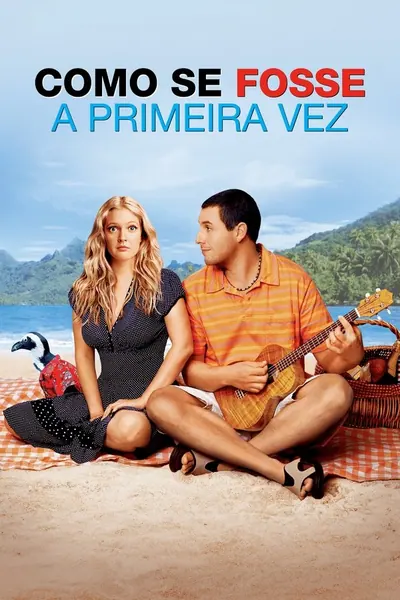 Como Se Fosse a Primeira Vez (2004).
