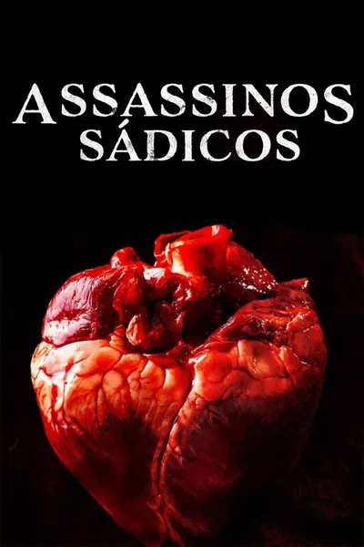Assassinos Sádicos (2020)