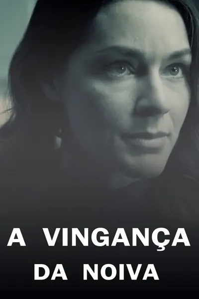 Pôster de A Vingança da Noiva (2019)