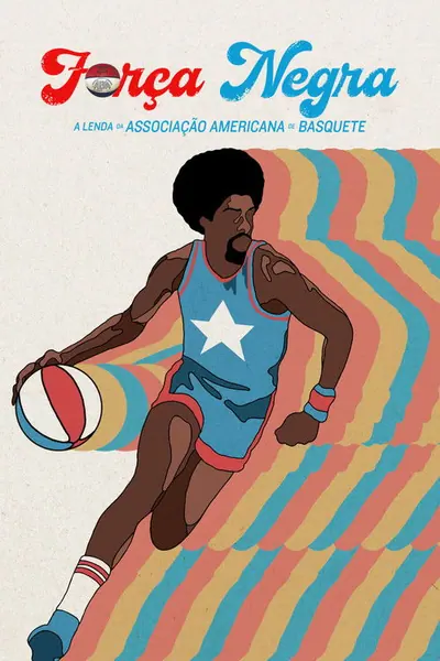 Pôster da série Forca Negra A Lenda da Associacao Americana de Basquete