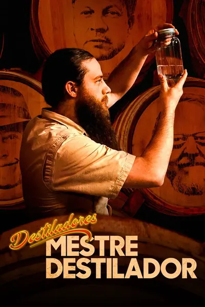 Pôster da série Destiladores - Mestre Destilador