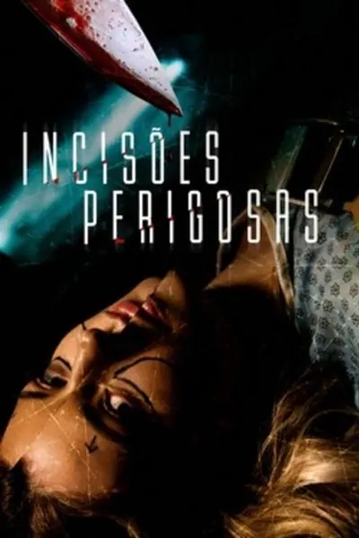 Incisões Perigosas (2020) LEG