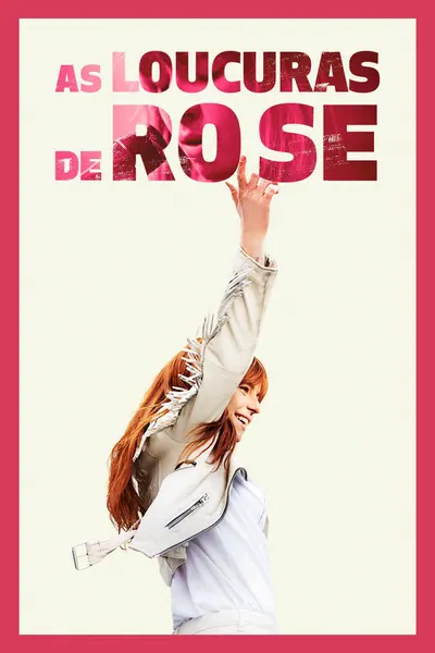 As Loucuras de Rose (2019)