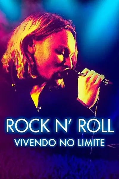 Rock N' Roll:  Vivendo no Limite (2020)