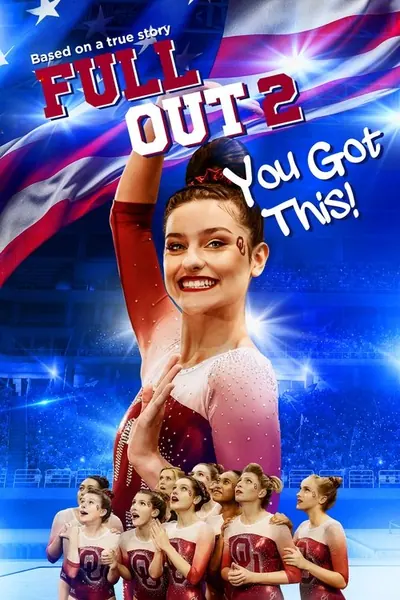 Pôster de Full Out 2: Você conseguiu isso! (2020)