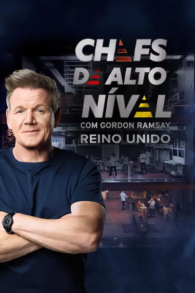 Pôster da série Chefs de Alto Nivel com Gordon Ramsay Reino Unido