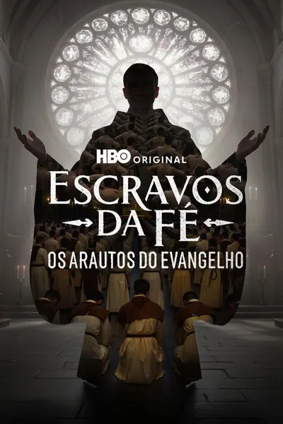 Pôster da série Escravos da Fe Os Arautos do Evangelho