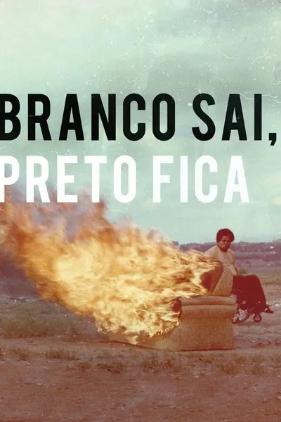 Pôster de Branco Sai, Preto Fica (2014)