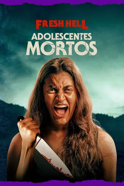 Pôster de Fresh Hell: Adolescentes Mortos (2024) LEG