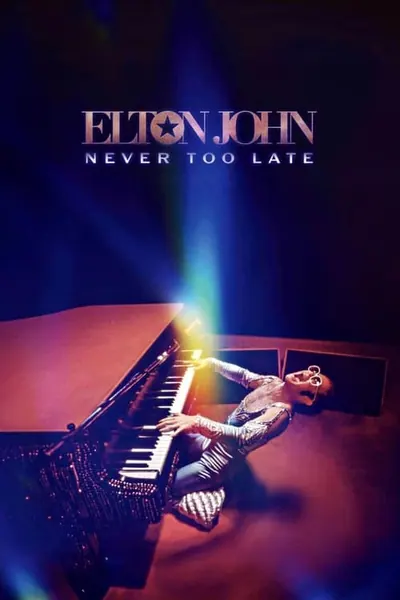 Elton John: Never Too Late (2024) Leg